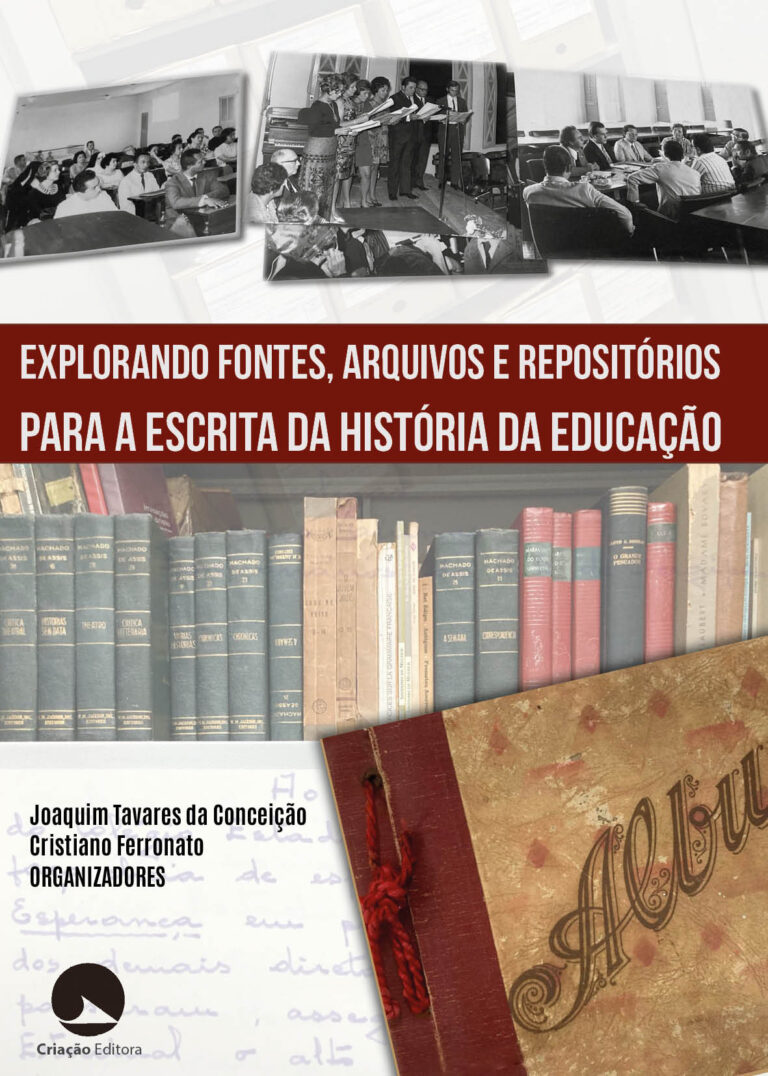 Explorando fontes, arquivos e repositórios para a escrita da História da Educação