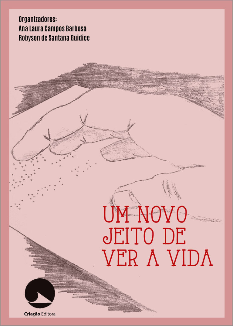 Um novo jeito de ver a vida