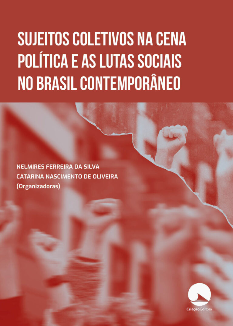 Sujeitos Coletivos na Cena Política e as Lutas Sociais no Brasil Contemporâneo