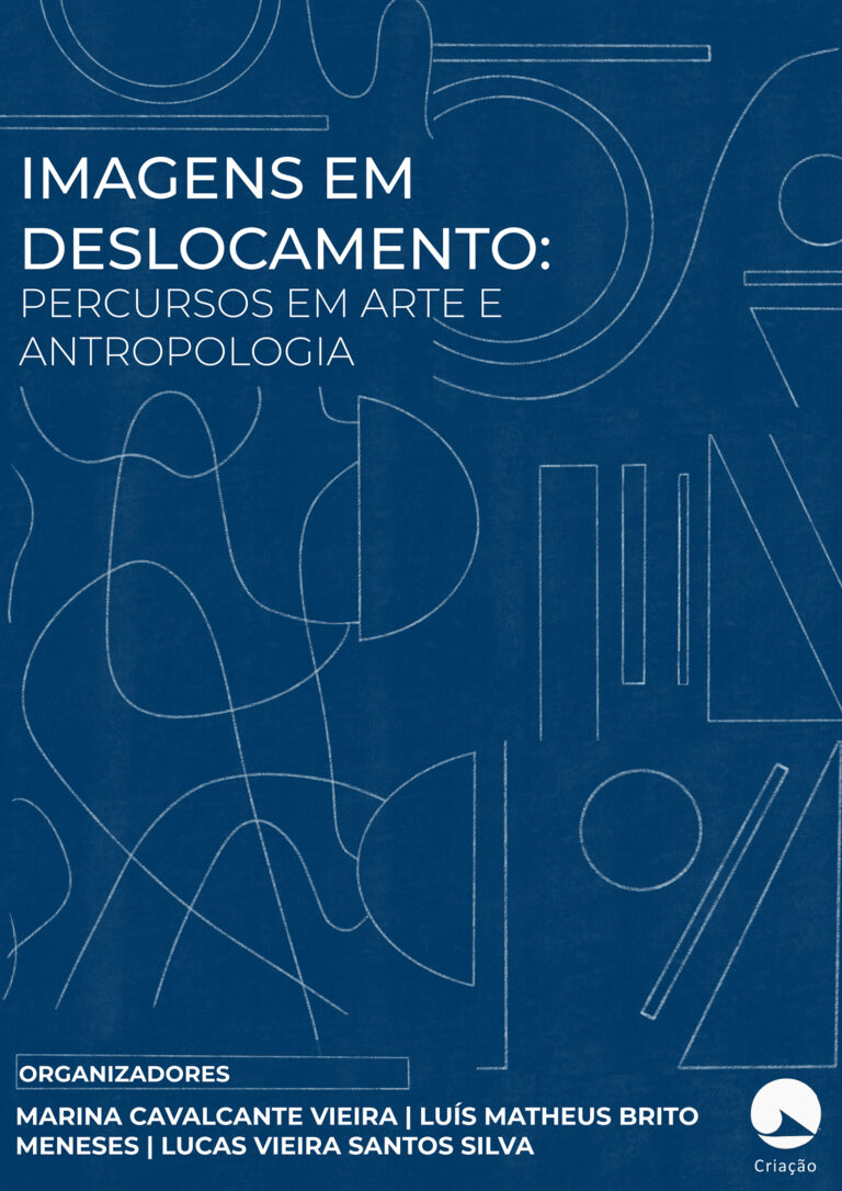Imagens em deslocamento: percursos em Arte e Antropologia