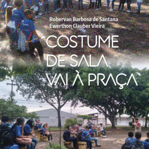 Costume de sala vai à praça