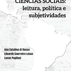 Literatura e ciências sociais: leitura, política e subjetividades