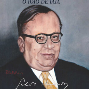 Gilberto Amado: O ioiô de iaiá