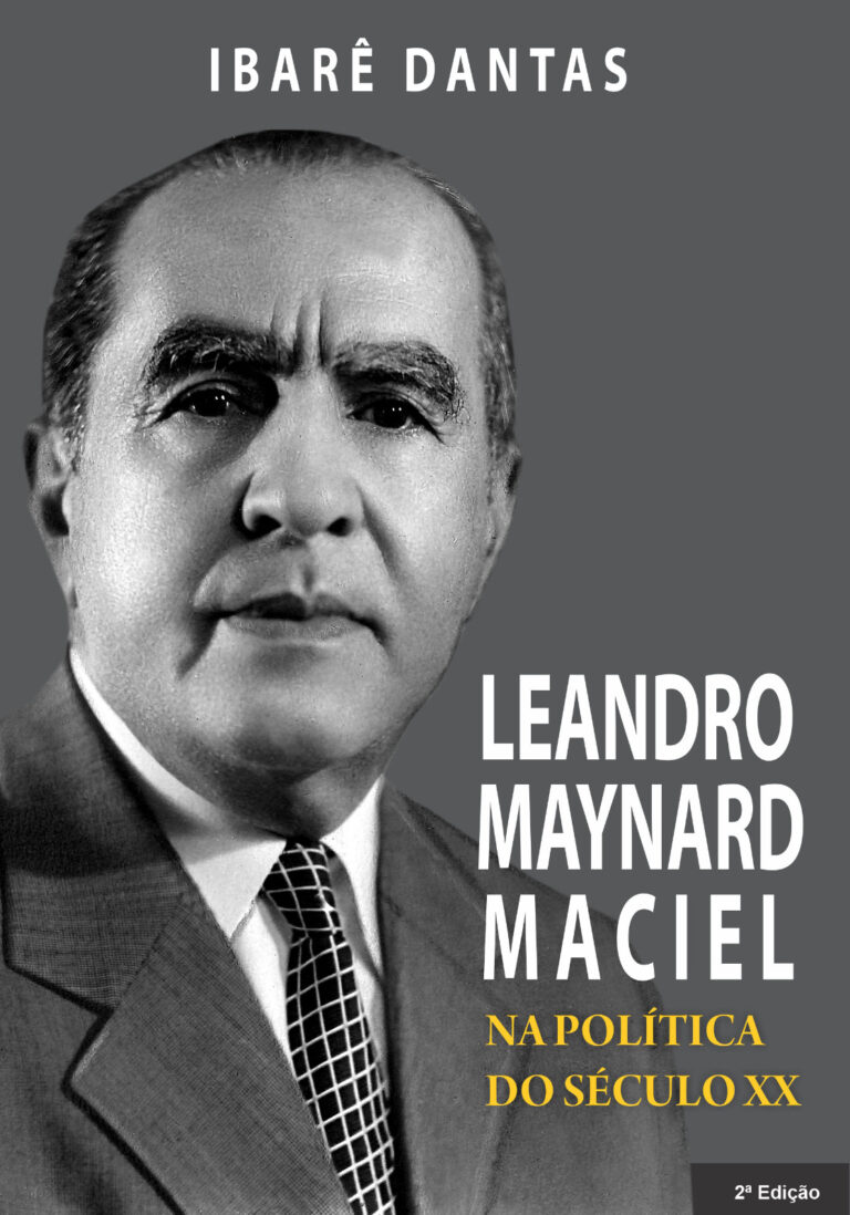 Leandro Maynard Maciel Na política do século XX
